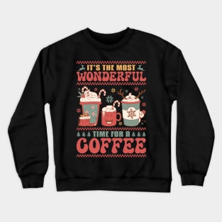 It's the most wonderful time for a Coffee Crewneck Sweatshirt